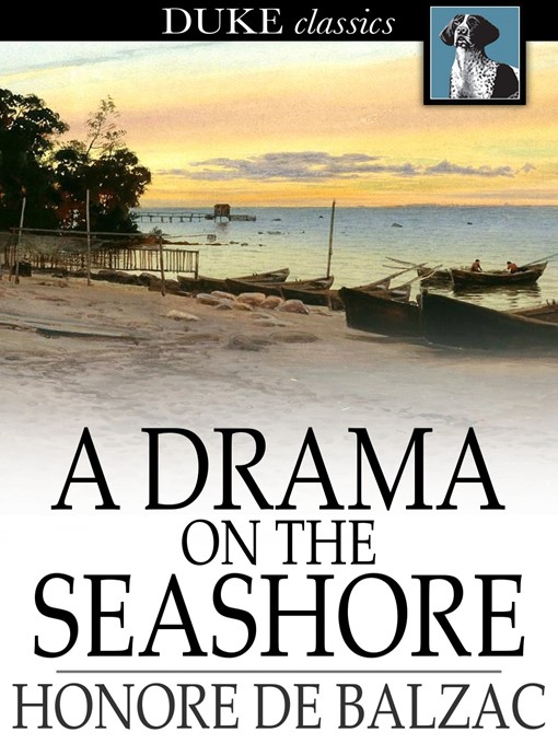 Title details for A Drama on the Seashore by Honore de Balzac - Available